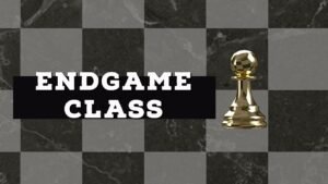 Break Through the Impenetrable Wall! | Endgame Class – NM Caleb Denby