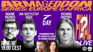 The ARMAGEDDON FINAL: Richard Rapport, an-Krzysztof Duda, Maxime Vachier-Lagrave