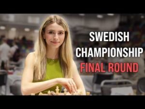 SWEDISH CHAMPIONSHIP – LAST ROUND – Hosted by GM Pia Cramling | !tournament !board