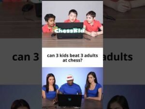 never play chess against kids…