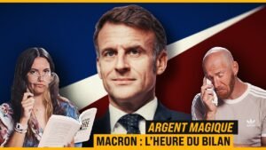 10 ANS DE MACRON : L’HEURE DU BILAN [ARGENT MAGIQUE]